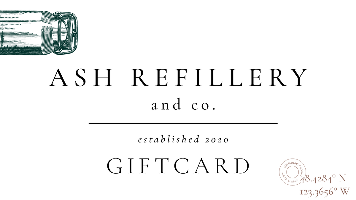 Gift Card – ASH Refillery and Co.